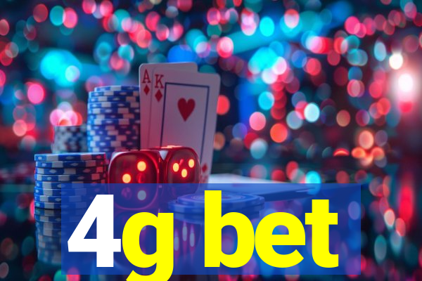 4g bet